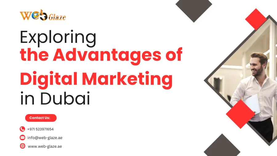 Advantages of Digital Marketing in Dubai