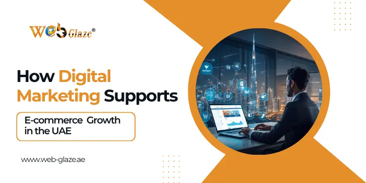 E-commerce Growth in the UAE Digital Marketing Supports