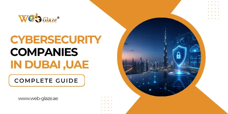 Cybersecurity companies in Dubai ,UAE